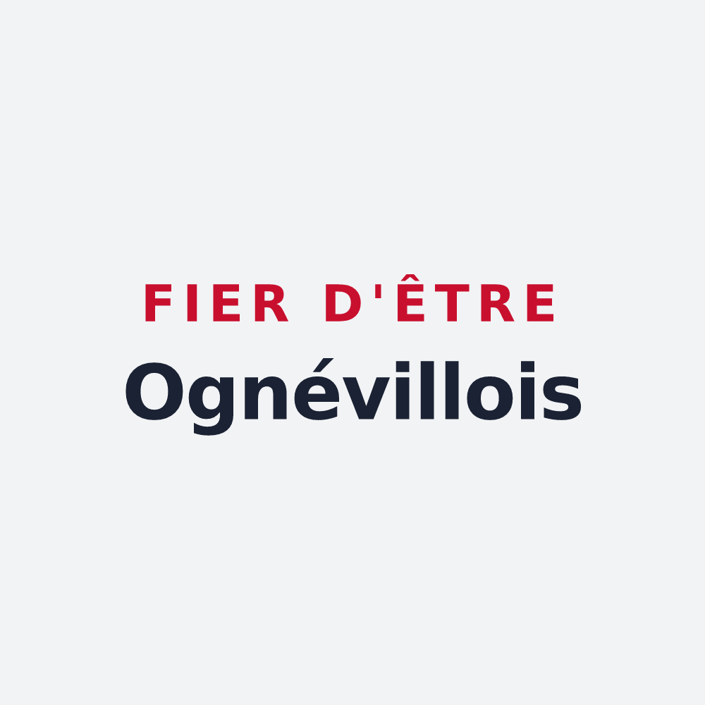Poster « Fier d'être Ognévillois » — design pour Ognéville
