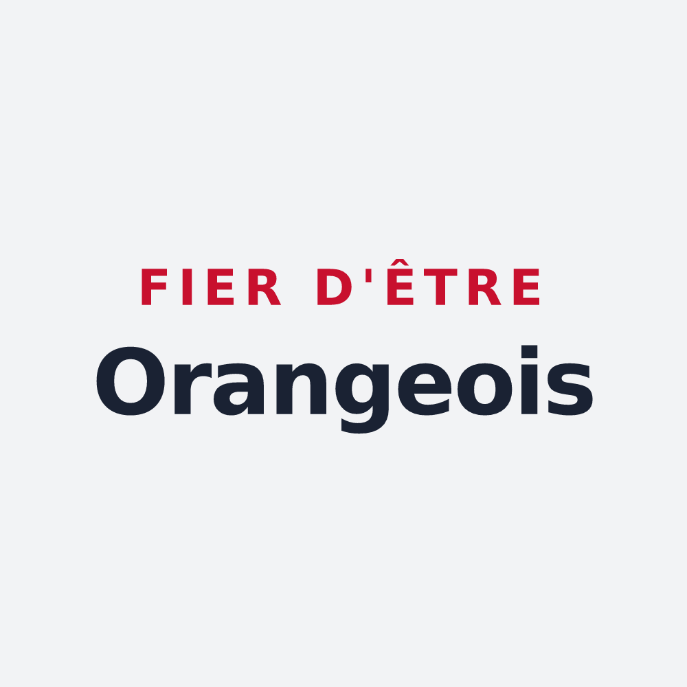 Poster « Fier d'être Orangeois » — design pour Orange