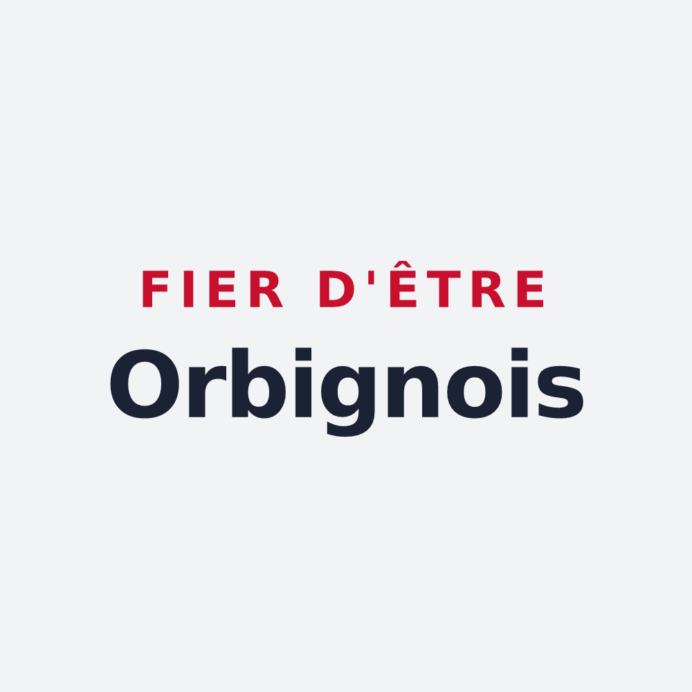 Poster « Fier d'être Orbignois » — design pour Orbigny