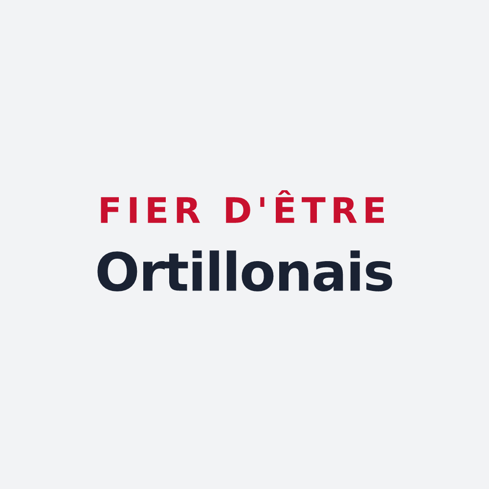 Poster « Fier d'être Ortillonais » — design pour Ortillon