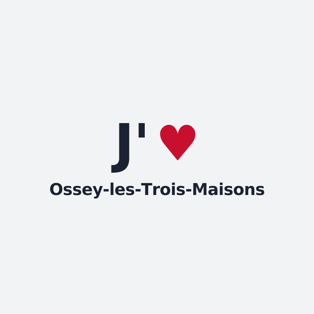 Poster personnalisé Ossey-les-Trois-Maisons — design J'aime Ossey-les-Trois-Maisons
