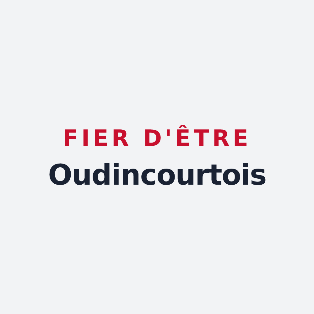 Poster « Fier d'être Oudincourtois » — design pour Oudincourt