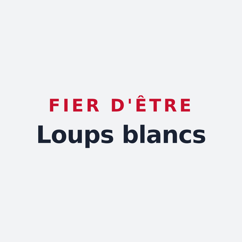 Poster « Fier d'être Loups blancs » — design pour Ouhans