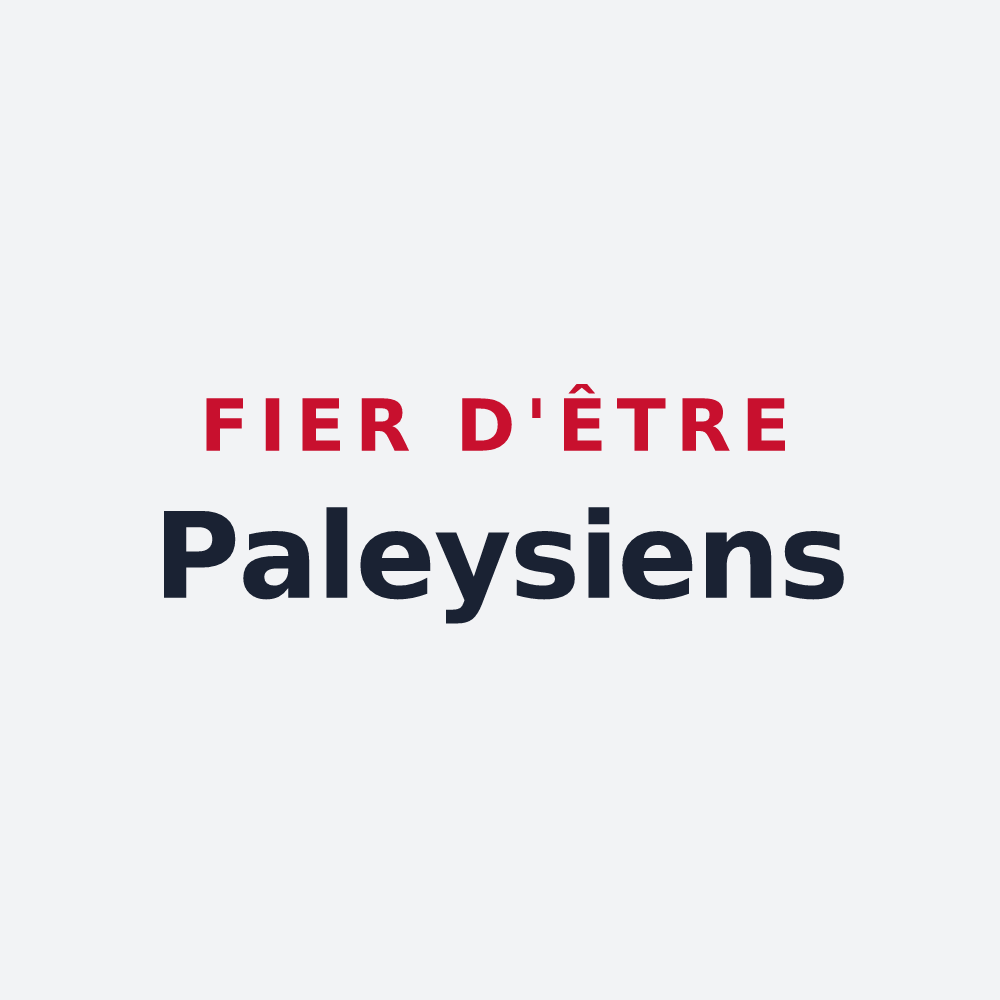 Poster « Fier d'être Paleysiens » — design pour Paley
