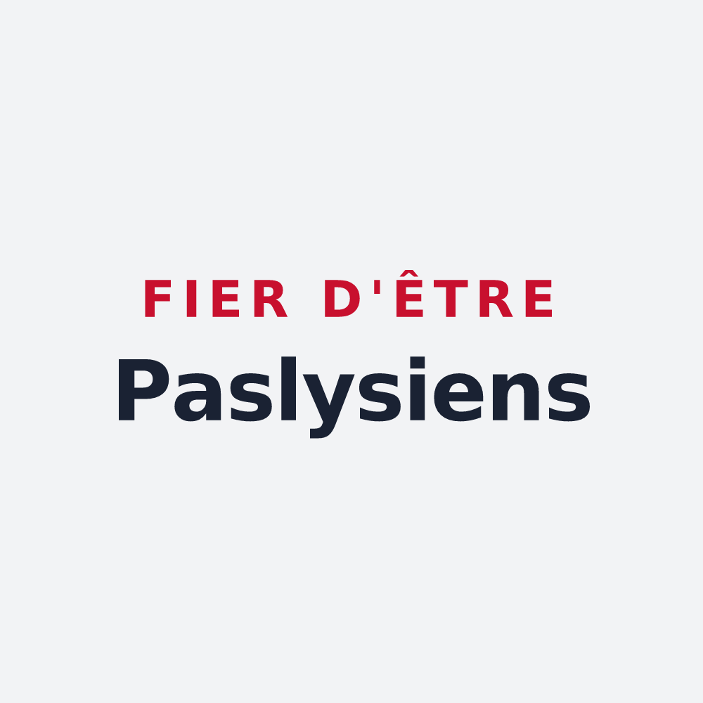 Poster « Fier d'être Paslysiens » — design pour Pasly