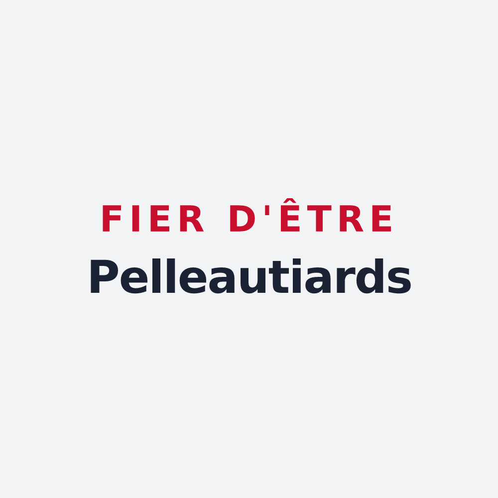 Poster « Fier d'être Pelleautiards » — design pour Pelleautier