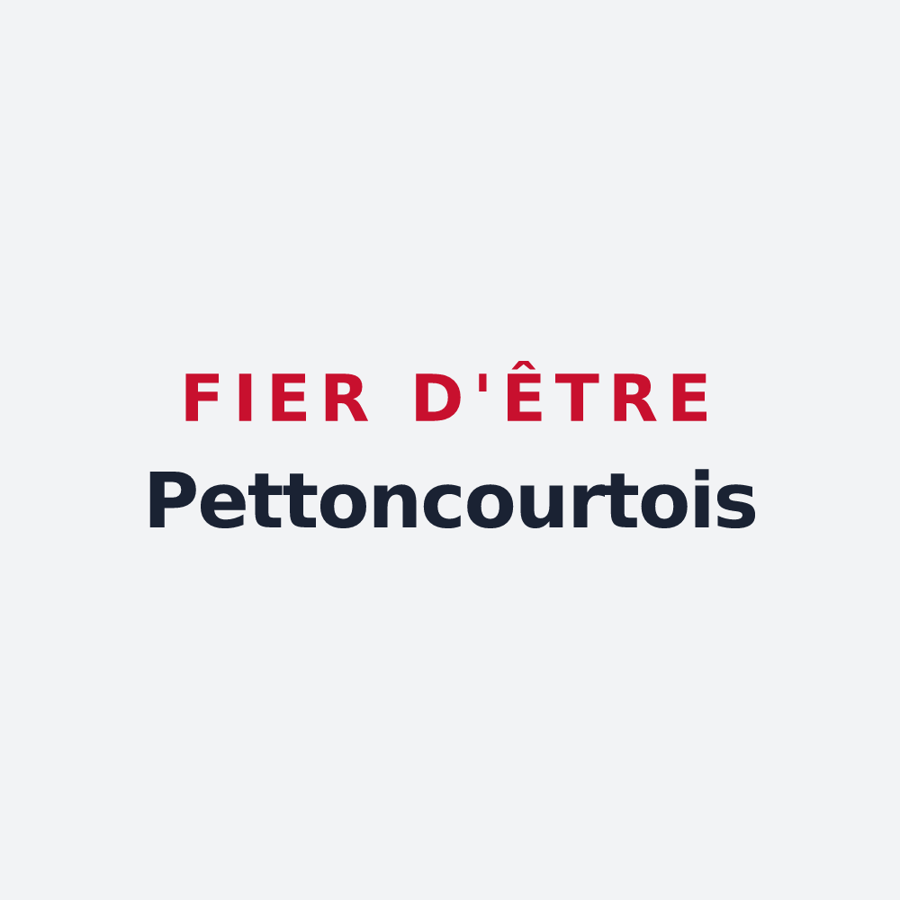 Poster « Fier d'être Pettoncourtois » — design pour Pettoncourt