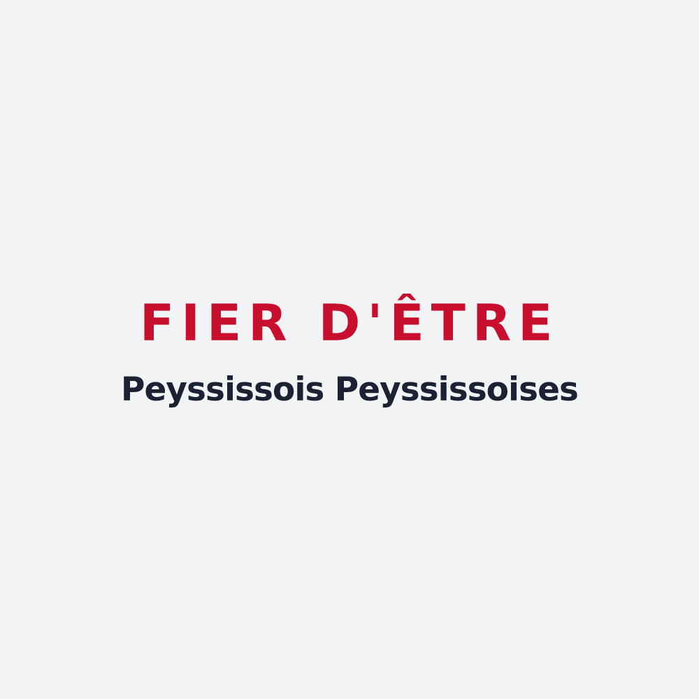 Poster « Fier d'être Peyssissois Peyssissoises » — design pour Peyssies