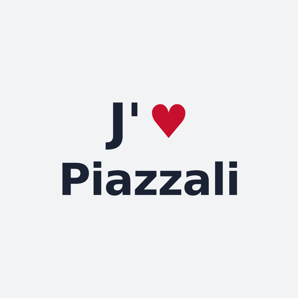 Poster personnalisé Piazzali — design « J'aime Piazzali » imprimé sur le poster