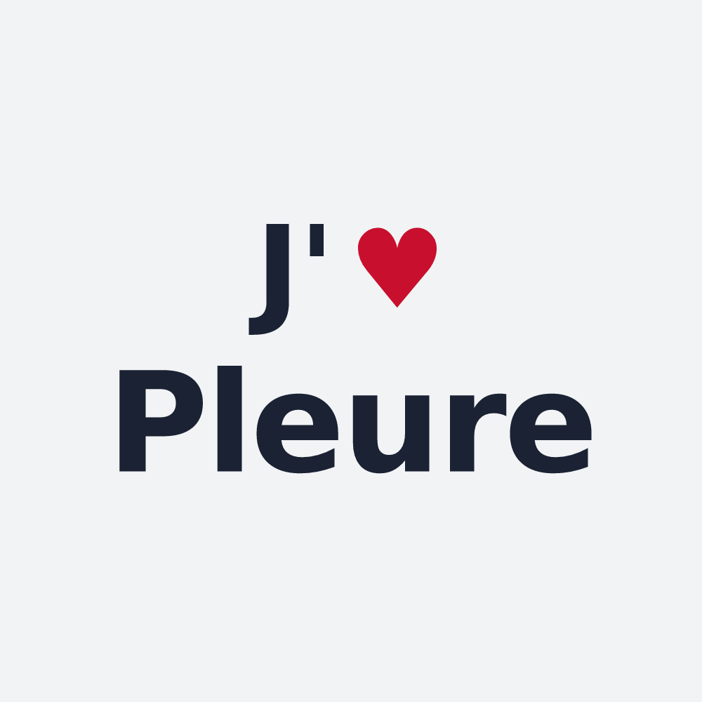 Poster personnalisé Pleure — design « J'aime Pleure » imprimé sur le poster