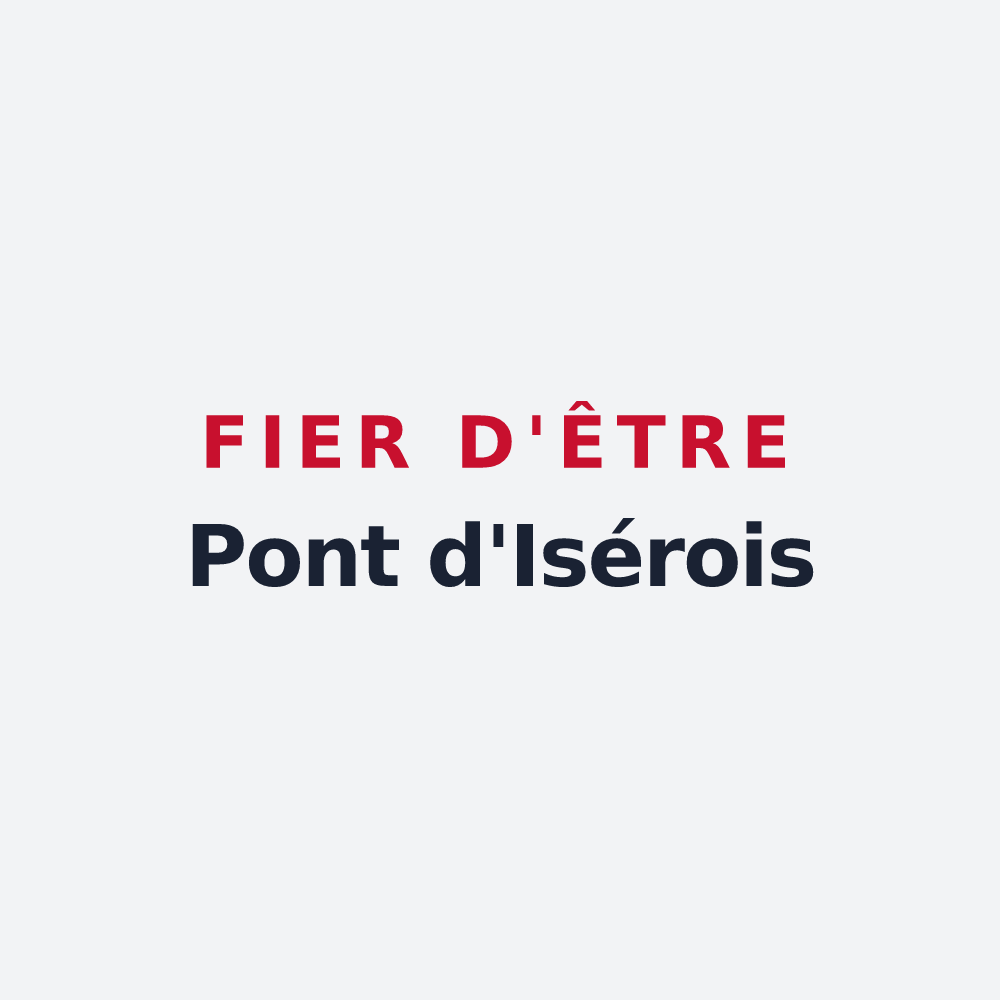 Poster « Fier d'être Pont d'Isérois » — design pour Pont-de-l'Isère