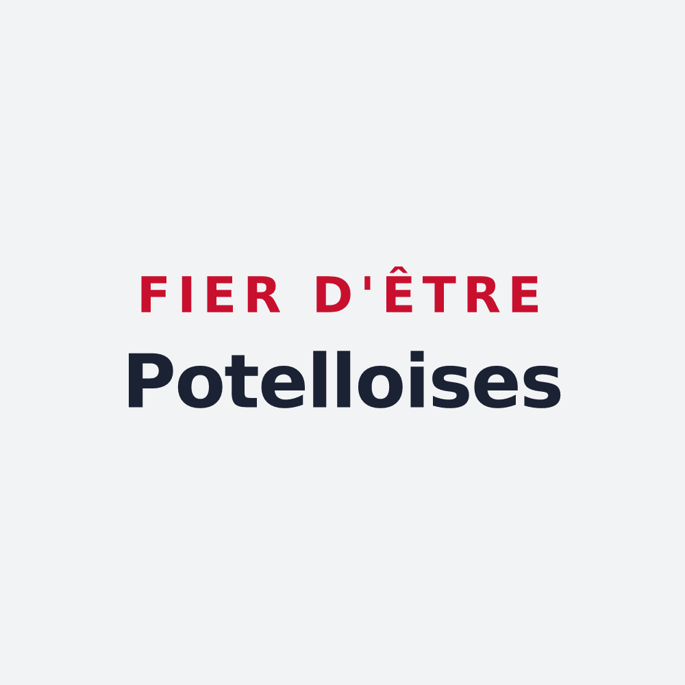 Poster « Fier d'être Potelloises » — design pour Potelle
