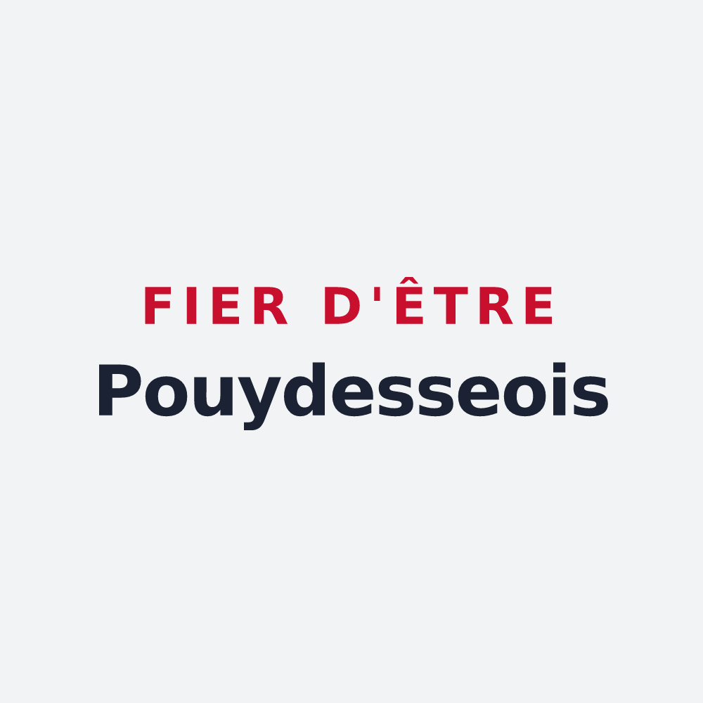 Poster « Fier d'être Pouydesseois » — design pour Pouydesseaux