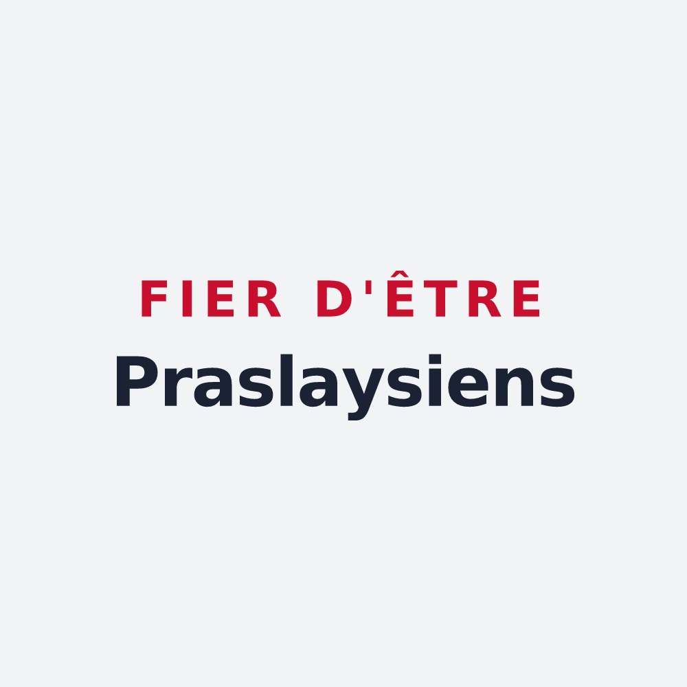 Poster « Fier d'être Praslaysiens » — design pour Praslay