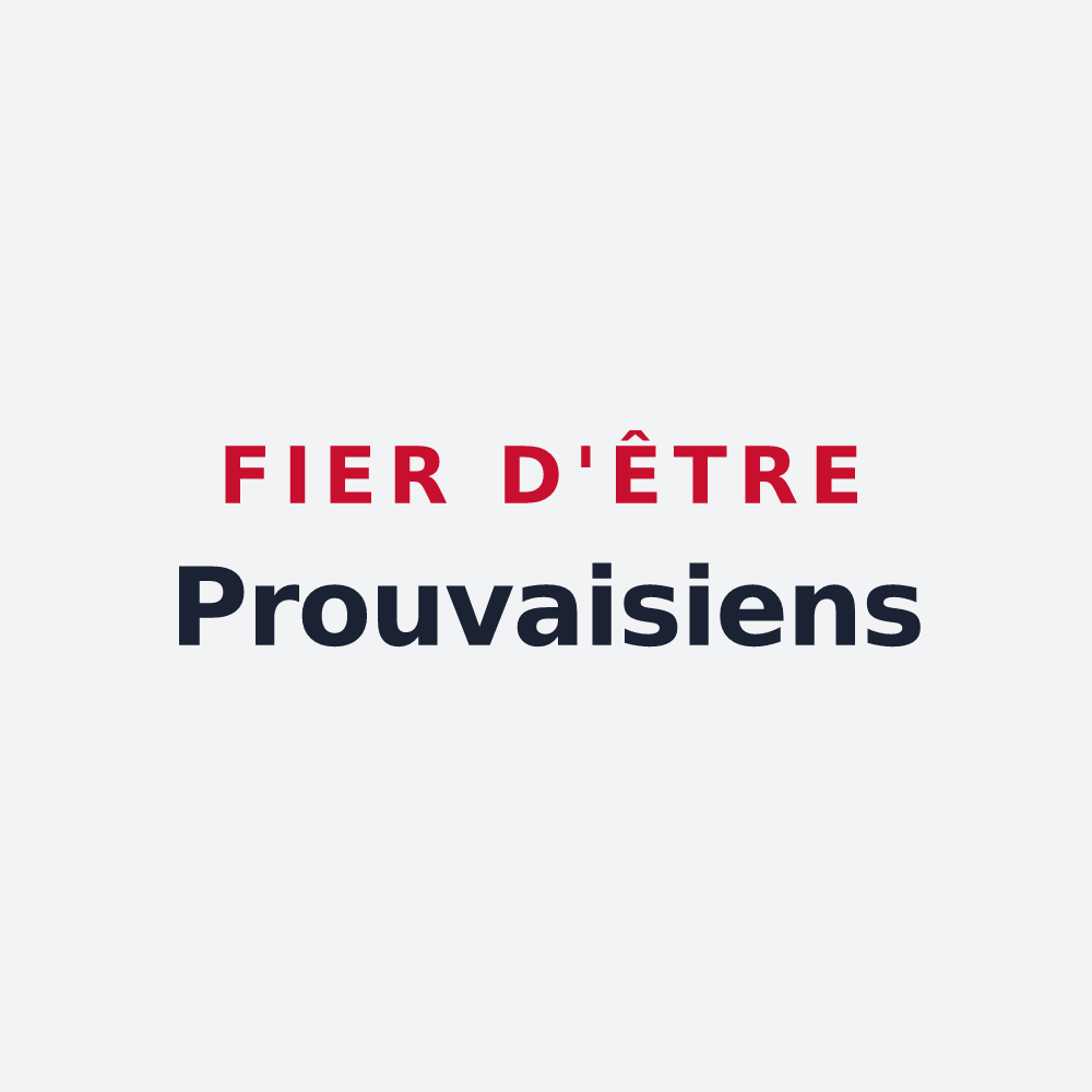 Poster « Fier d'être Prouvaisiens » — design pour Prouvais