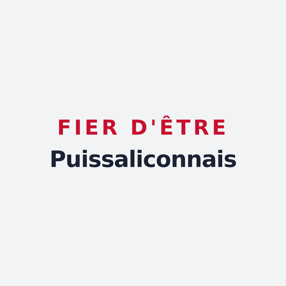 Poster « Fier d'être Puissaliconnais » — design pour Puissalicon