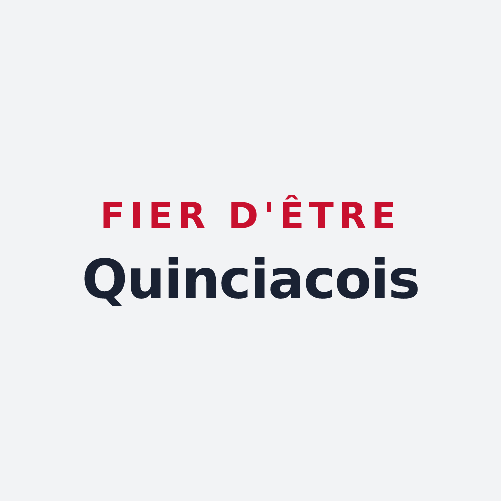 Poster « Fier d'être Quinciacois » — design pour Quincy-Basse