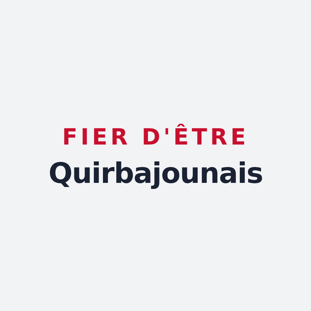 Poster « Fier d'être Quirbajounais » — design pour Quirbajou