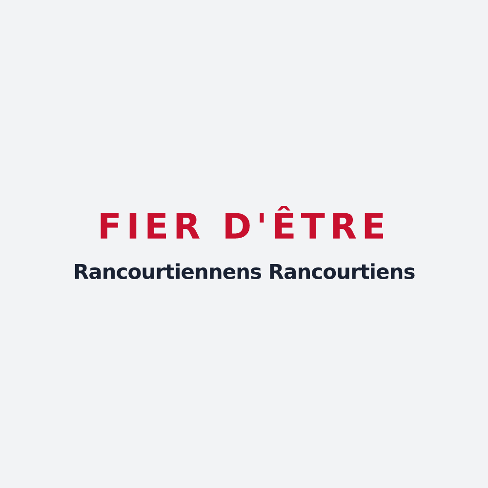 Poster « Fier d'être Rancourtiennens Rancourtiens » — design pour Rancourt