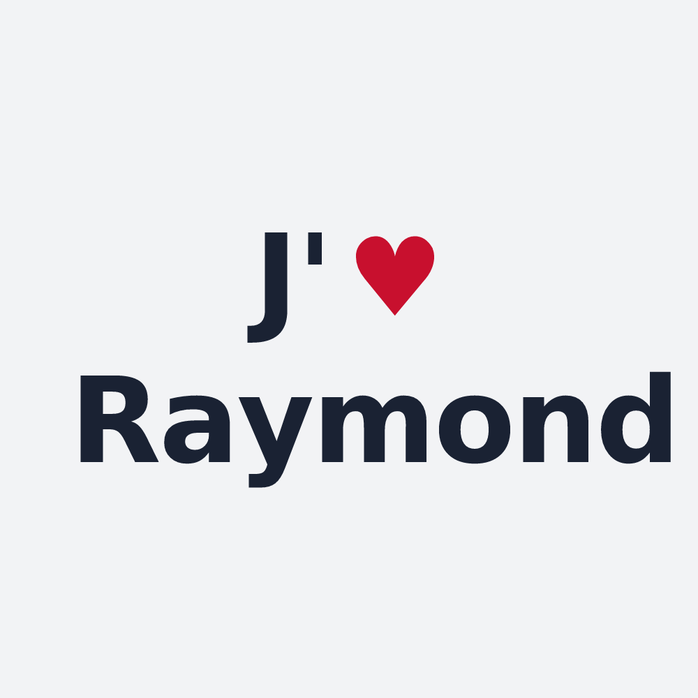 Poster personnalisé Raymond — design « J'aime Raymond » imprimé sur le poster