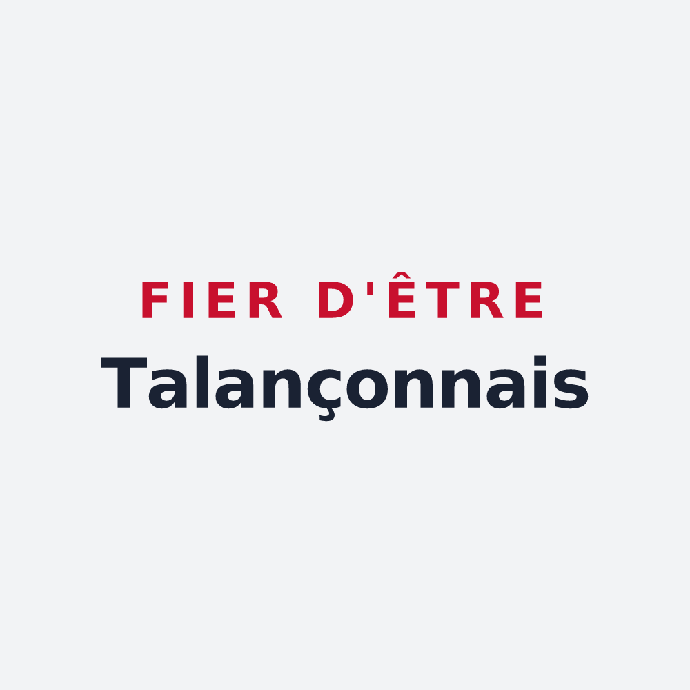 Poster « Fier d'être Talançonnais » — design pour Reyrieux