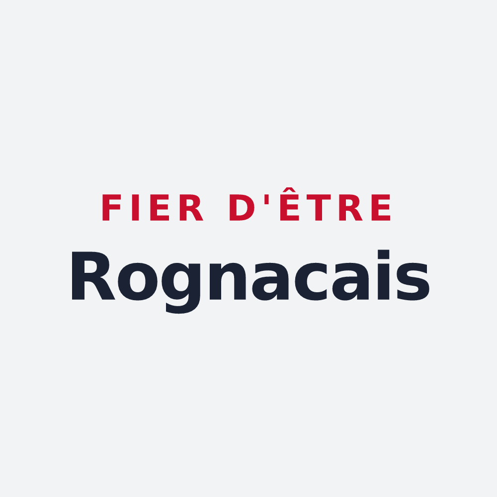 Poster « Fier d'être Rognacais » — design pour Rognac