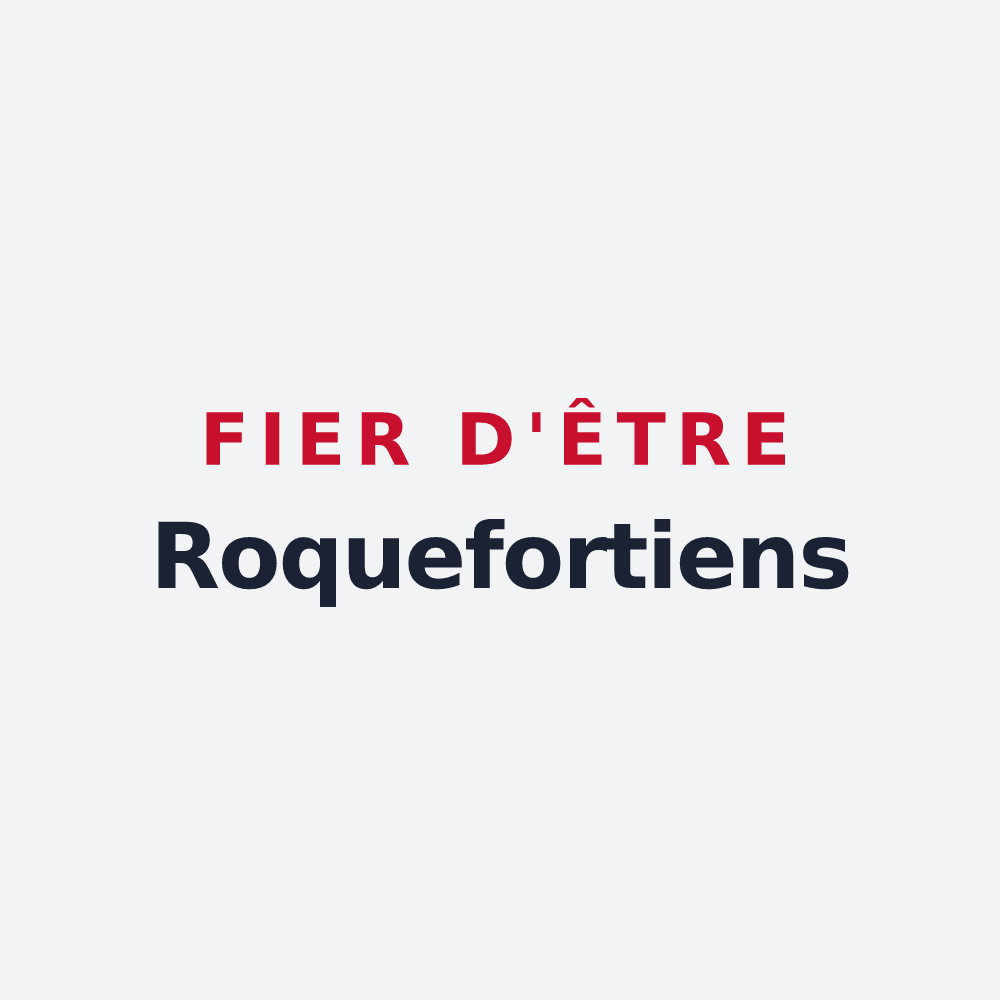 Poster « Fier d'être Roquefortiens » — design pour Roquefort-les-Cascades