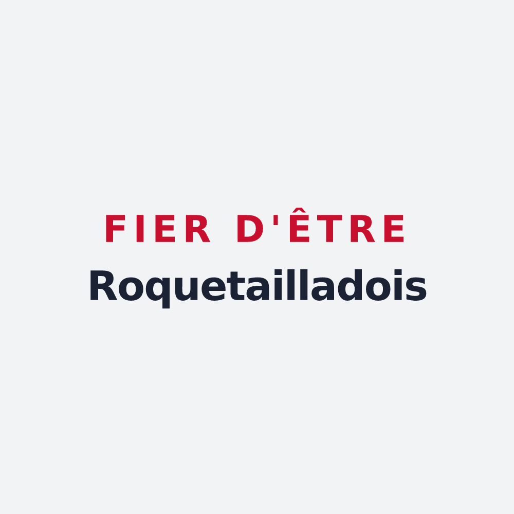 Poster « Fier d'être Roquetailladois » — design pour Roquetaillade-et-Conilhac
