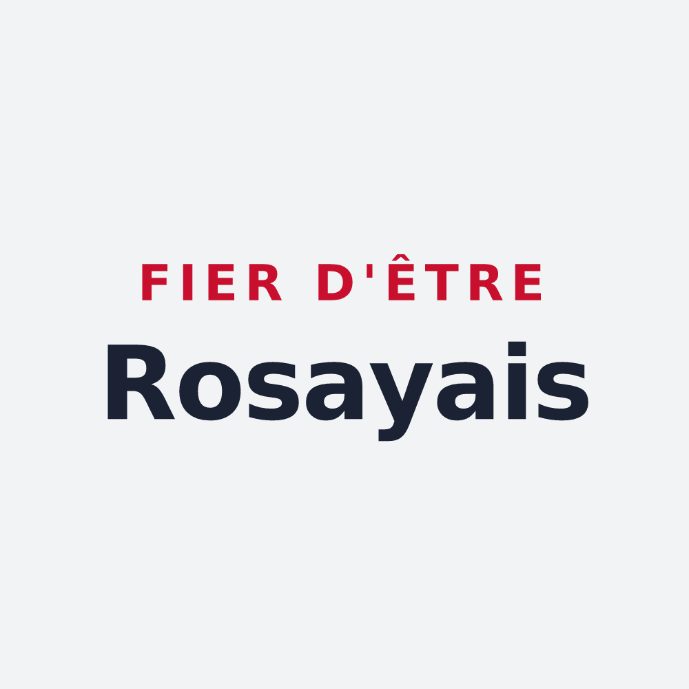 Poster « Fier d'être Rosayais » — design pour Rosay