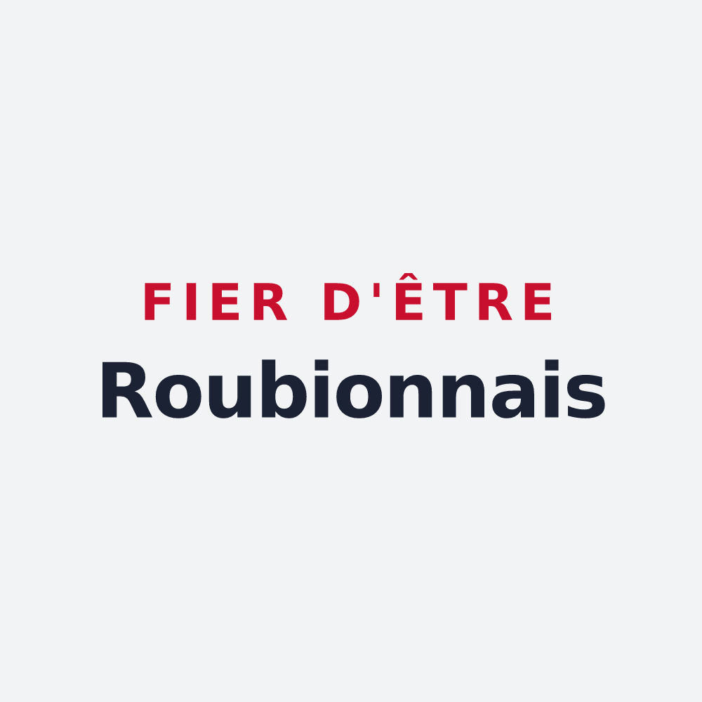 Poster « Fier d'être Roubionnais » — design pour Roubion