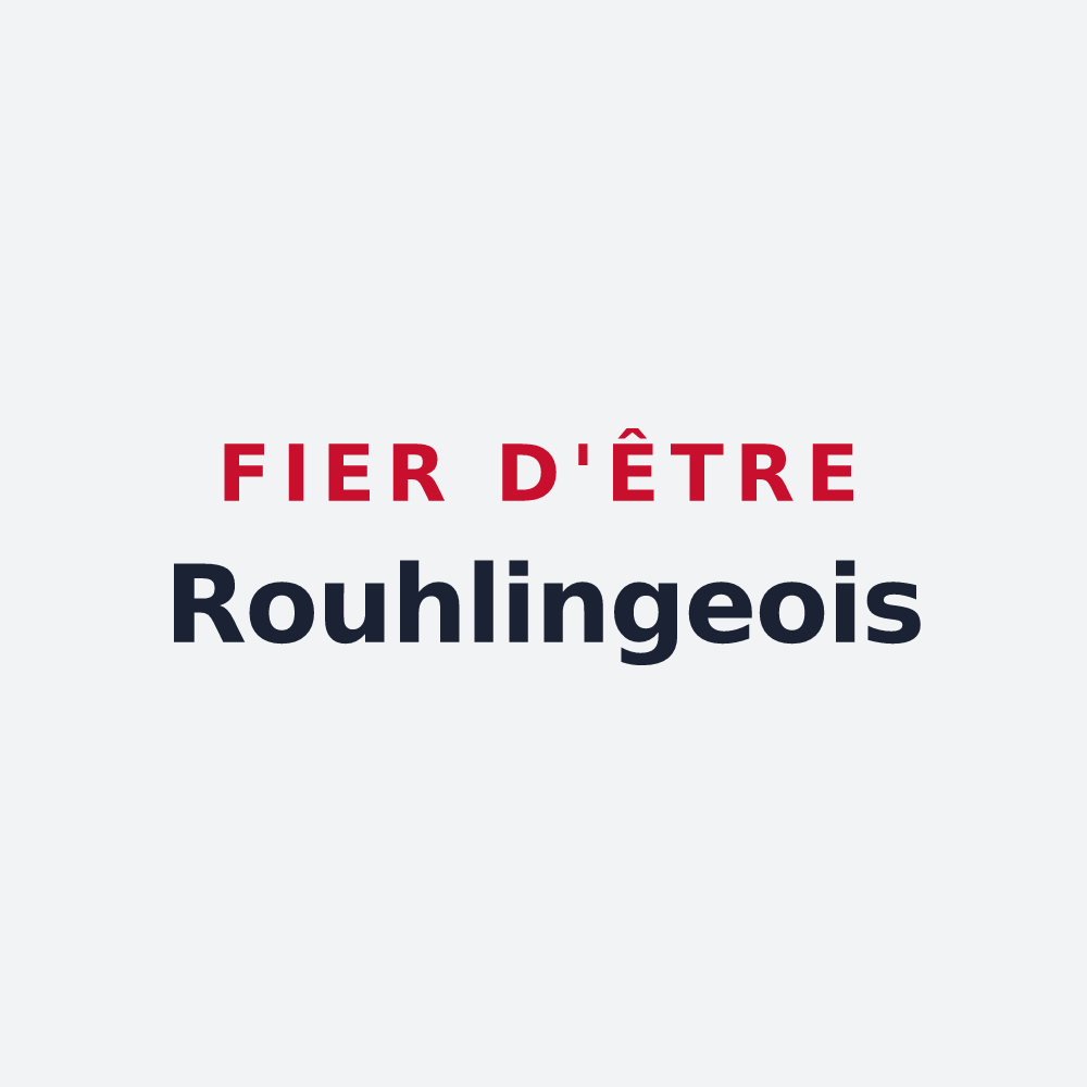 Poster « Fier d'être Rouhlingeois » — design pour Rouhling