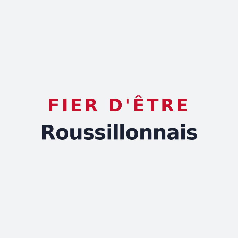 Poster « Fier d'être Roussillonnais » — design pour Roussillon