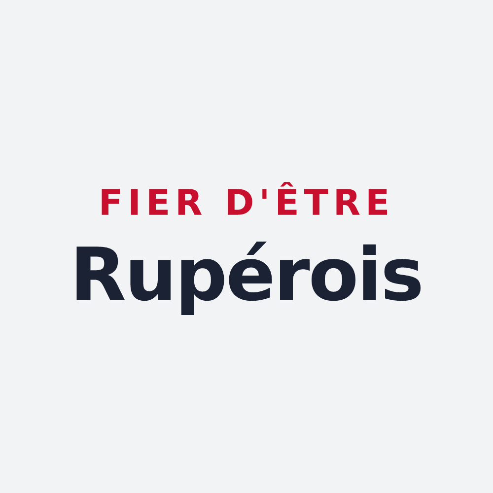 Poster « Fier d'être Rupérois » — design pour Rupéreux