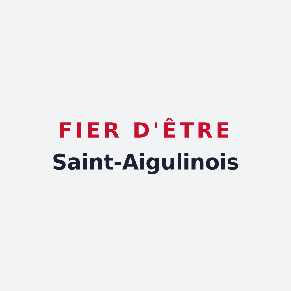 Poster « Fier d'être Saint-Aigulinois » — design pour Saint-Aigulin