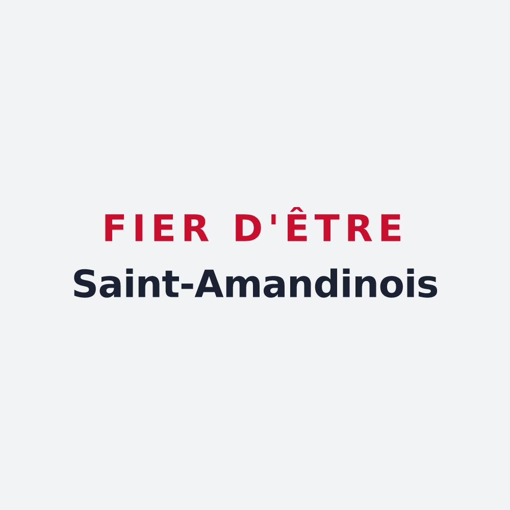 Poster « Fier d'être Saint-Amandinois » — design pour Saint-Amand-Longpré