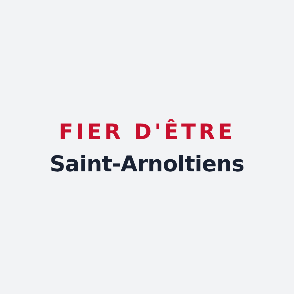 Poster « Fier d'être Saint-Arnoltiens » — design pour Saint-Arnoult