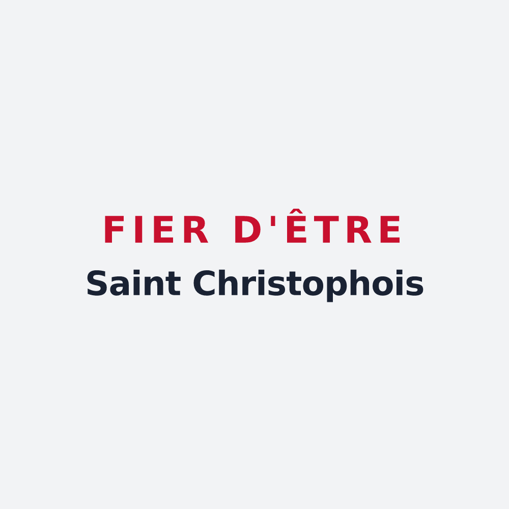 Poster « Fier d'être Saint Christophois » — design pour Saint-Christophe-et-le-Laris