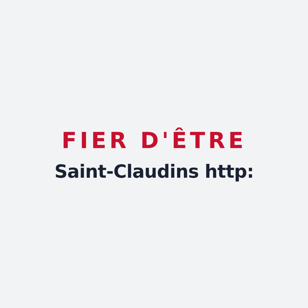 Poster « Fier d'être Saint-Claudins http: » — design pour Saint-Claude-de-Diray
