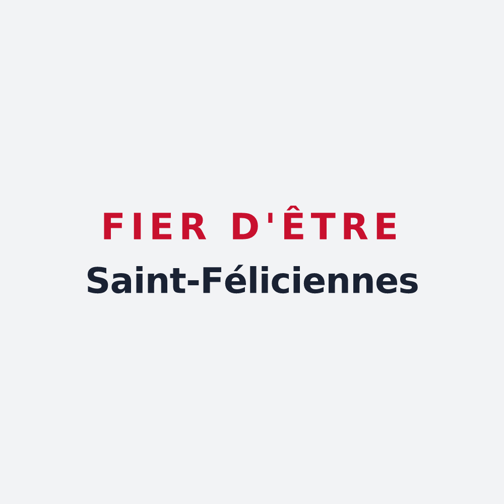 Poster « Fier d'être Saint-Féliciennes » — design pour Saint-Félix