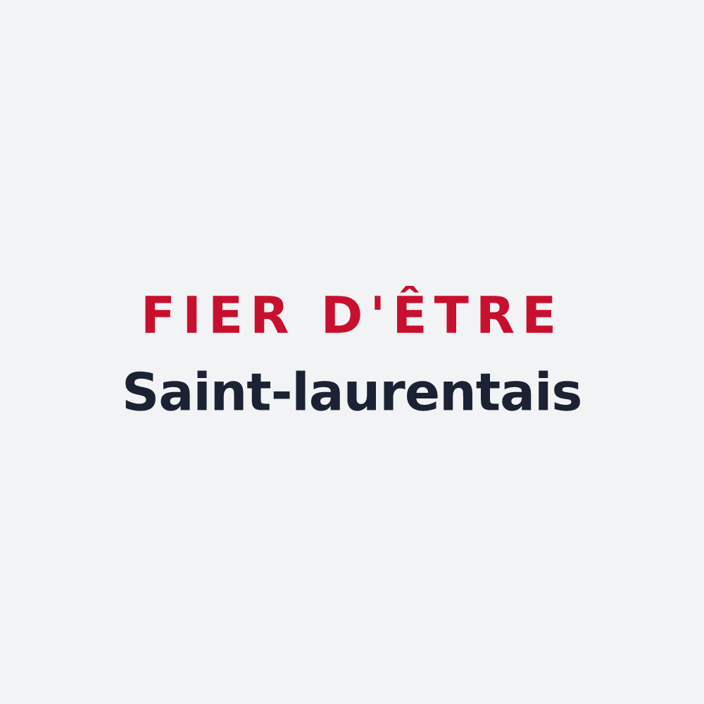 Poster « Fier d'être Saint-laurentais » — design pour Saint-Laurent-des-Arbres