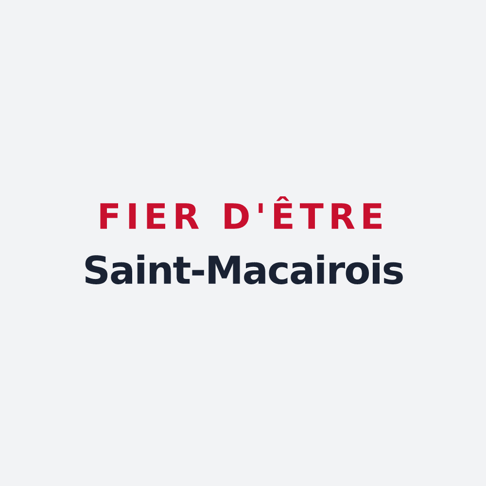 Poster « Fier d'être Saint-Macairois » — design pour Saint-Macaire-du-Bois