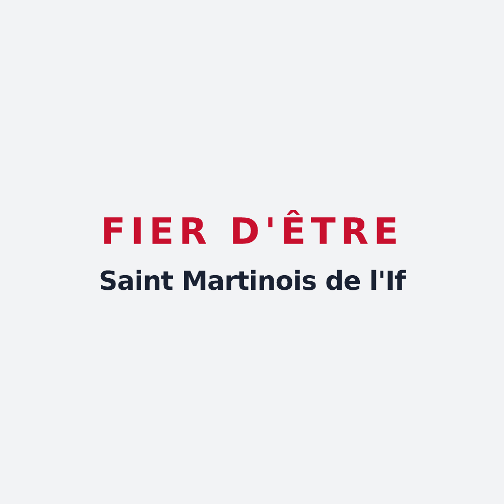 Poster « Fier d'être Saint Martinois de l'If » — design pour Saint Martin de l'If