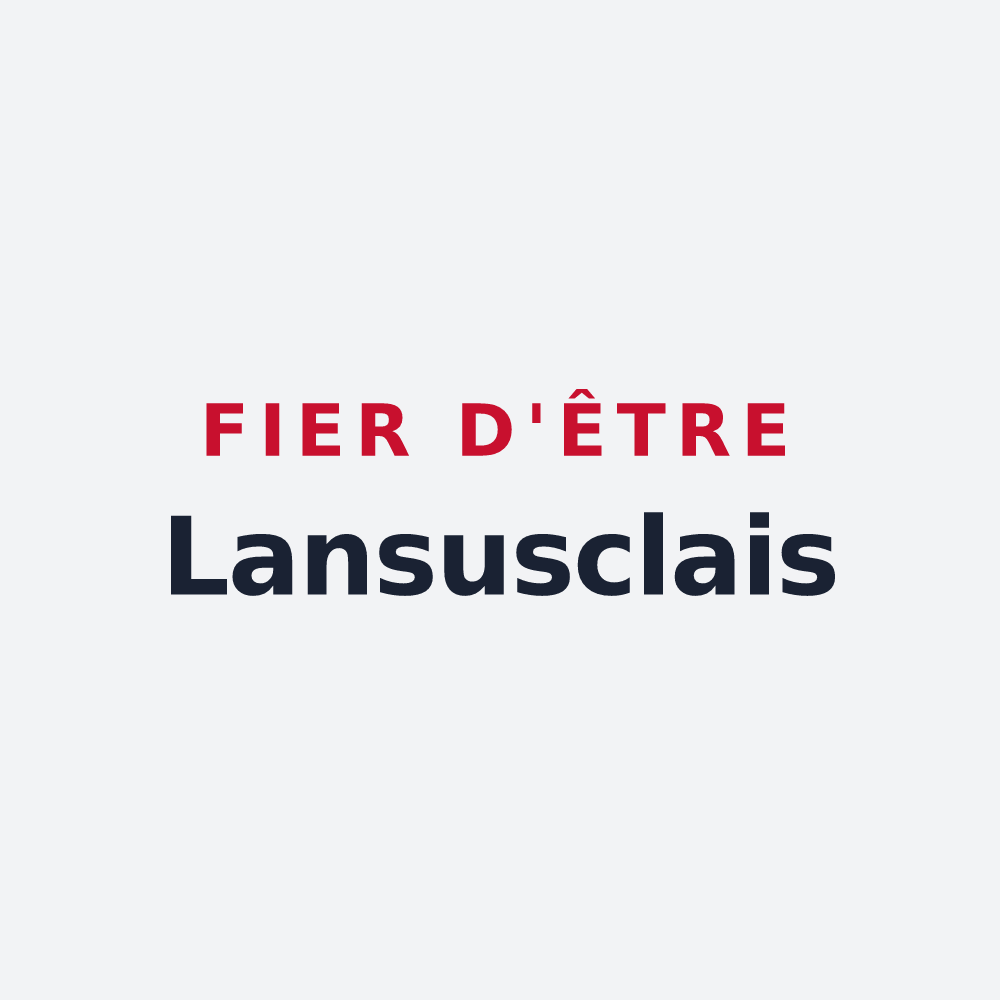 Poster « Fier d'être Lansusclais » — design pour Saint-Martin-de-Lansuscle