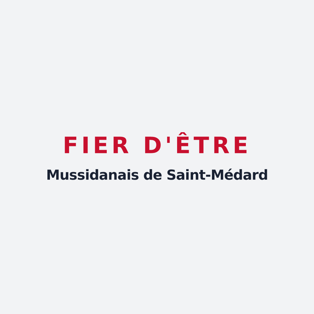 Poster « Fier d'être Mussidanais de Saint-Médard » — design pour Saint-Médard-de-Mussidan