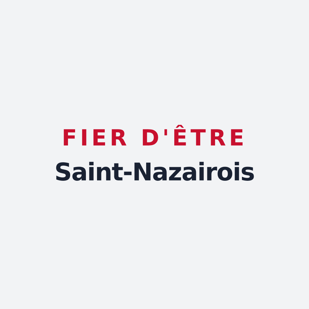 Poster « Fier d'être Saint-Nazairois » — design pour Saint-Nazaire-les-Eymes