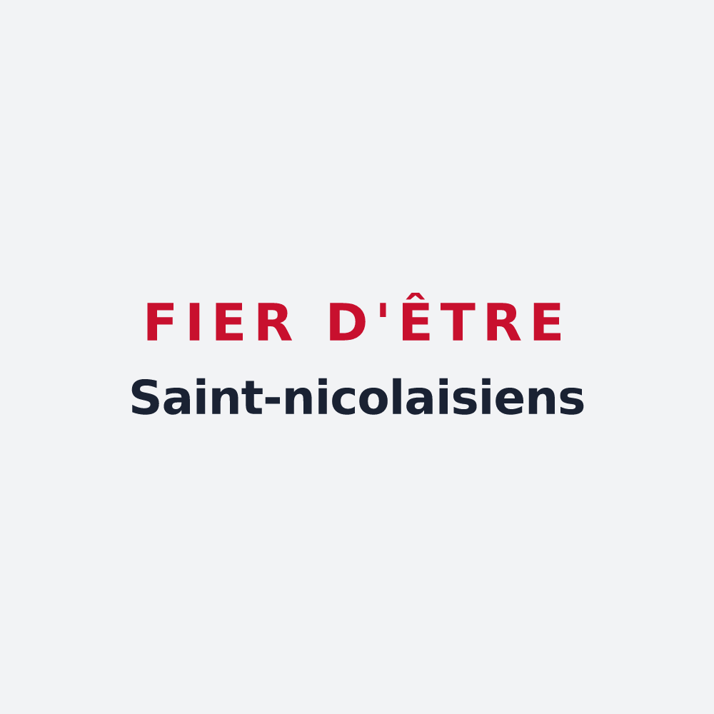 Poster « Fier d'être Saint-nicolaisiens » — design pour Saint-Nicolas-de-Bourgueil