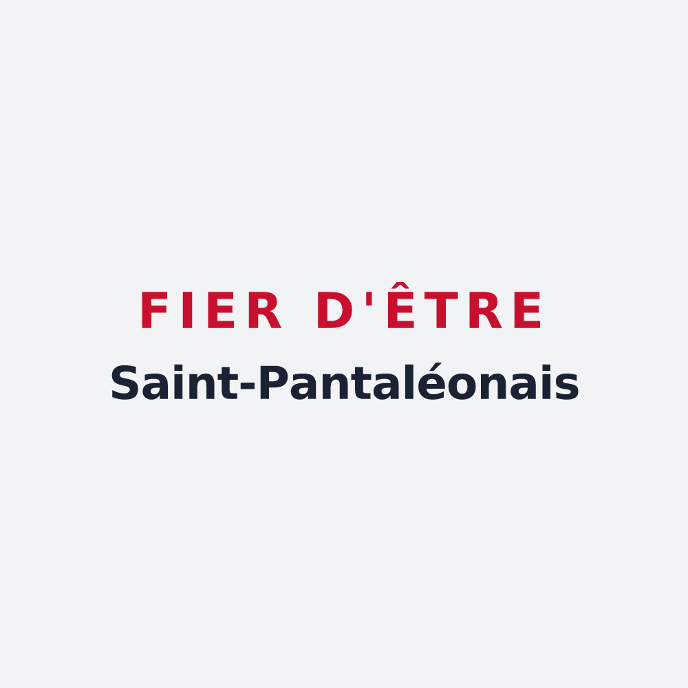 Poster « Fier d'être Saint-Pantaléonais » — design pour Saint-Pantaléon-les-Vignes
