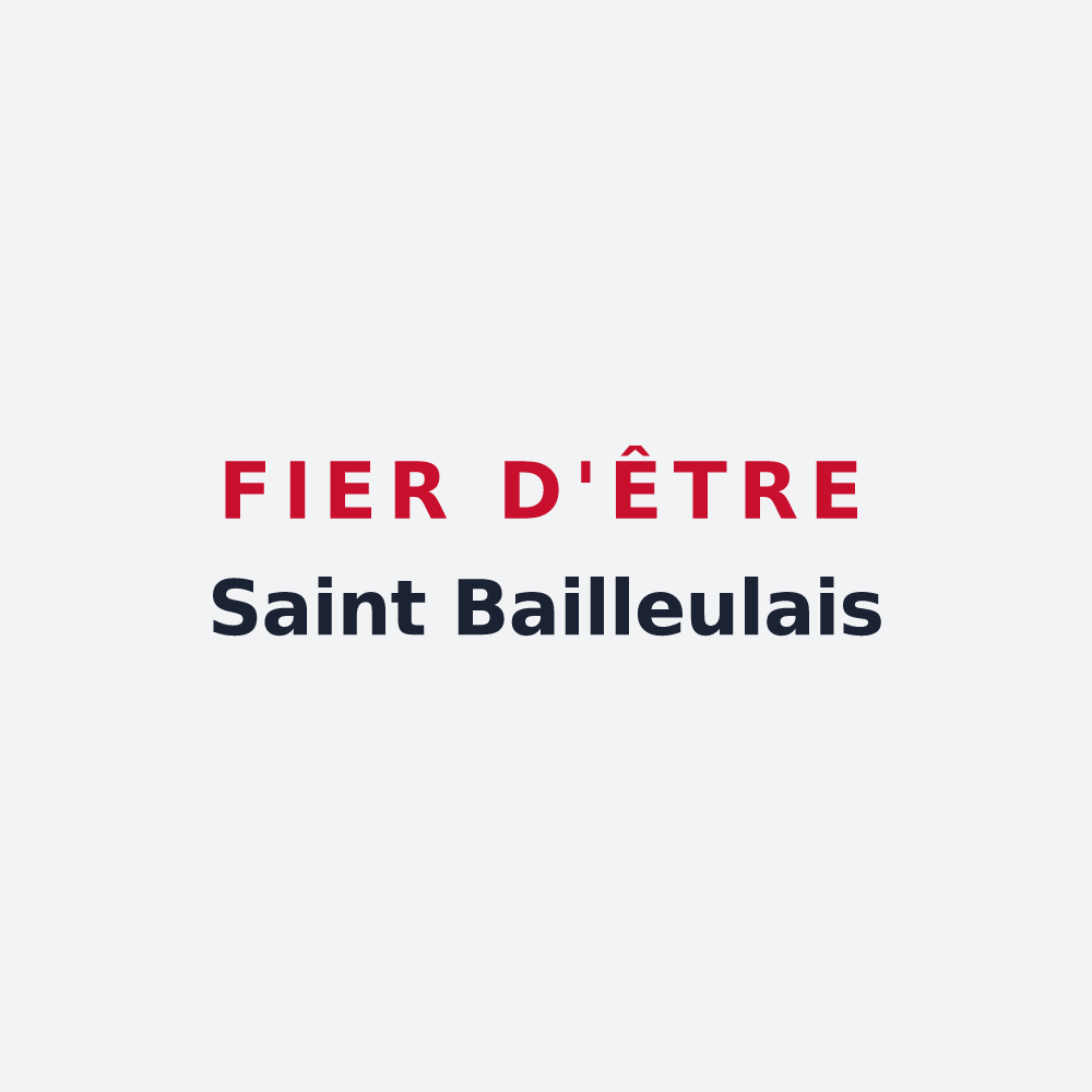 Poster « Fier d'être Saint Bailleulais » — design pour Saint-Pierre-de-Bailleul