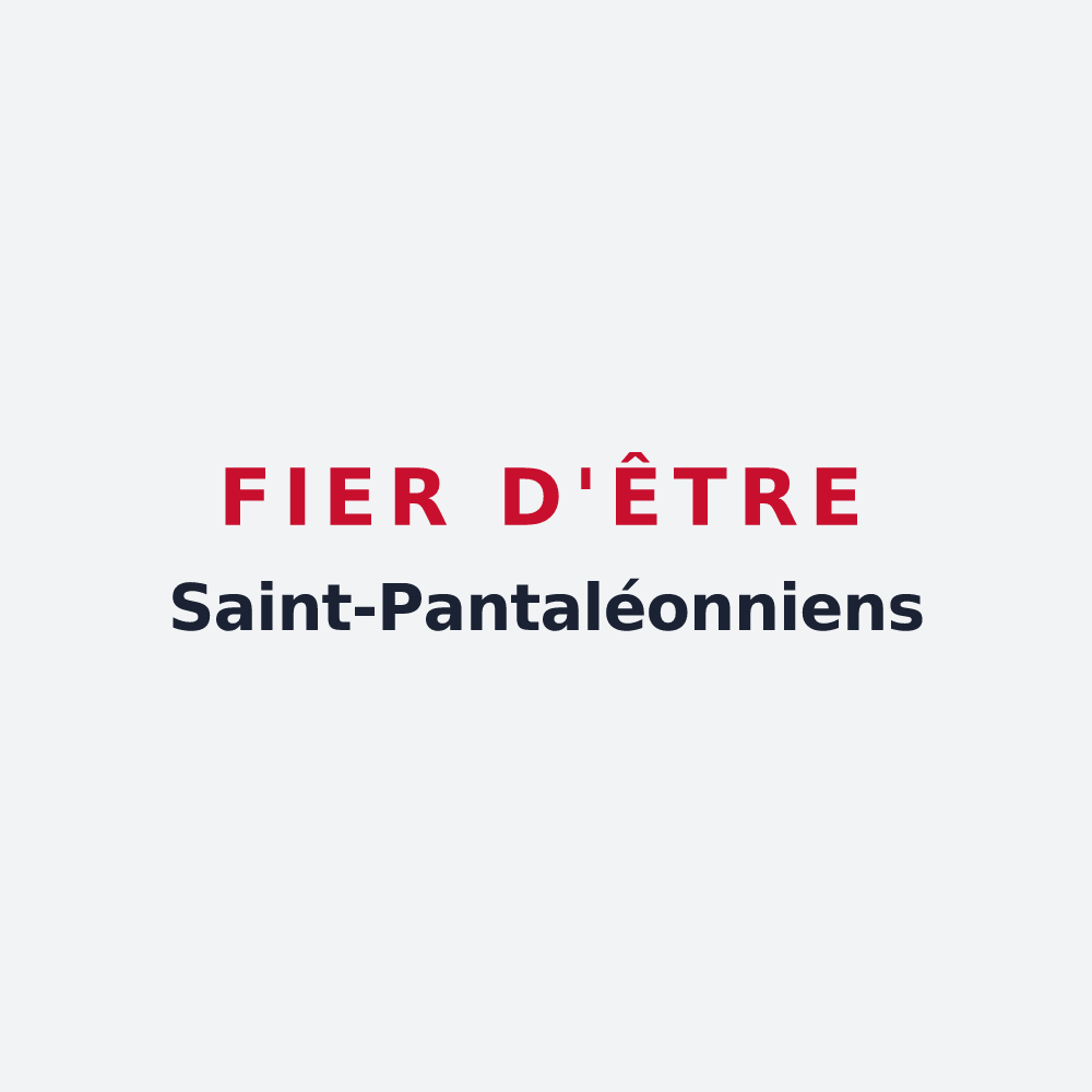 Poster « Fier d'être Saint-Pantaléonniens » — design pour Saint-Plantaire