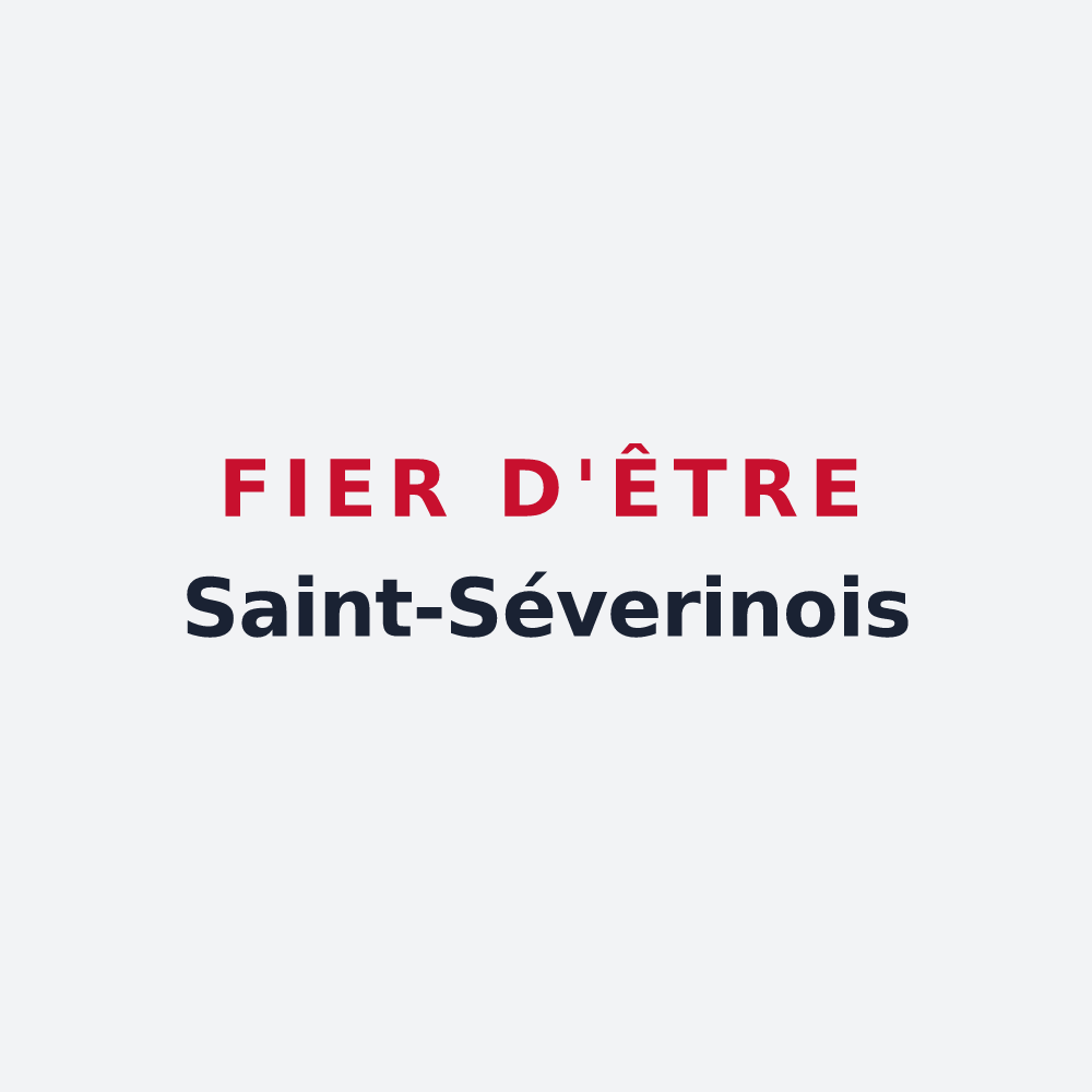 Poster « Fier d'être Saint-Séverinois » — design pour Saint-Séverin